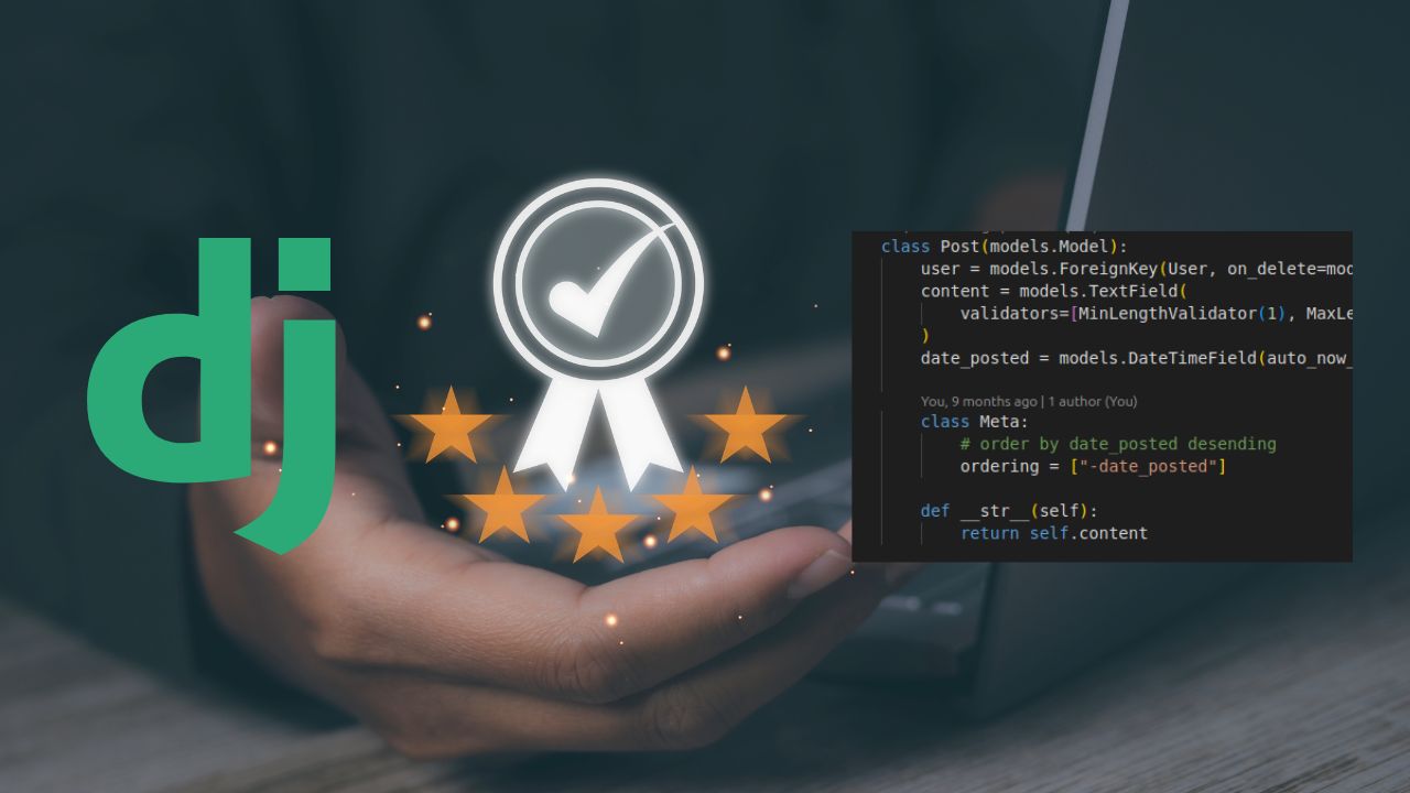 Best Practices for Writing Good Django Models | Bastaki Software Solutions