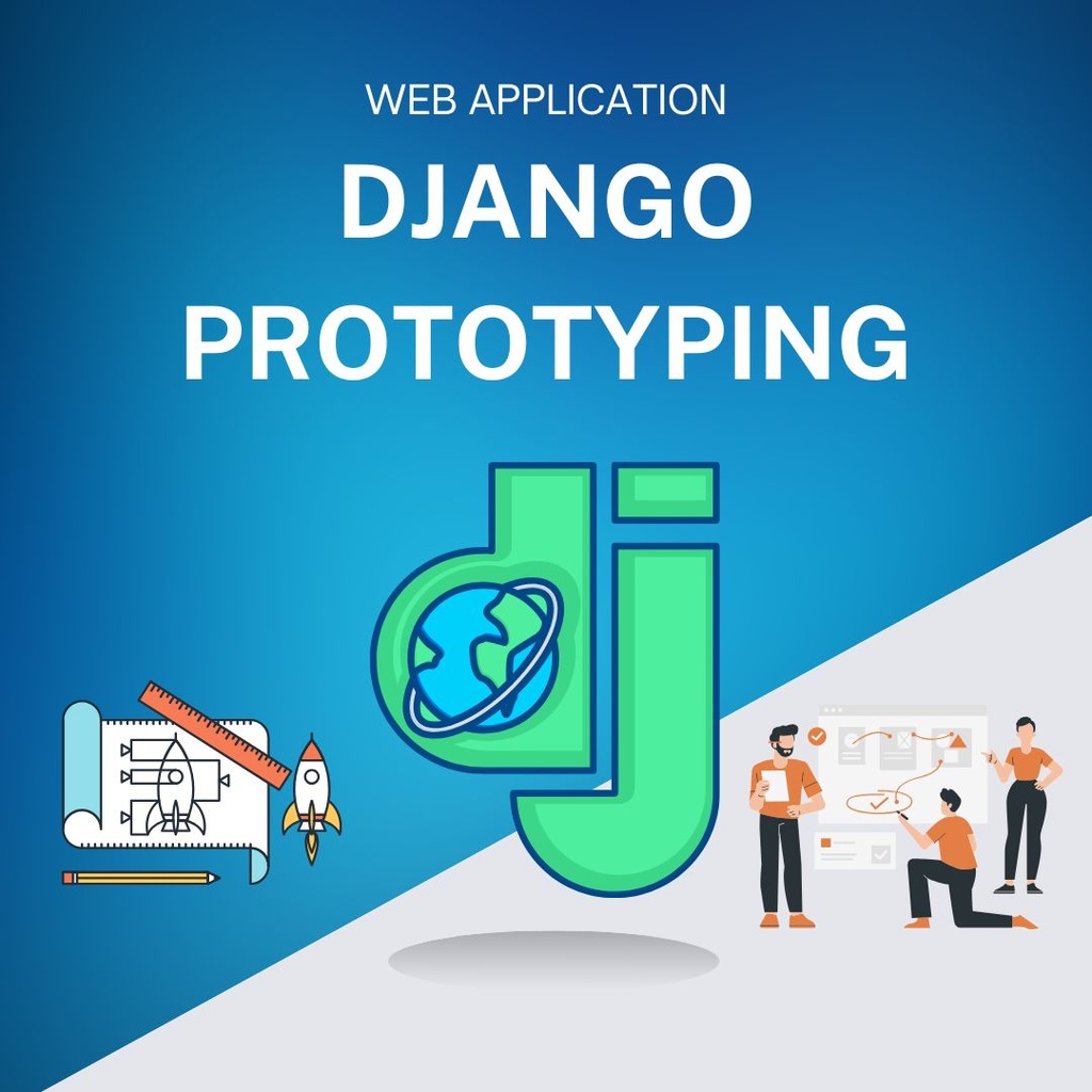 Web Application Prototyping Service with Django